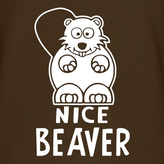 Nice Beaver t shirt